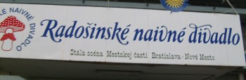 Radošinské naivné divadlo v Bratislave